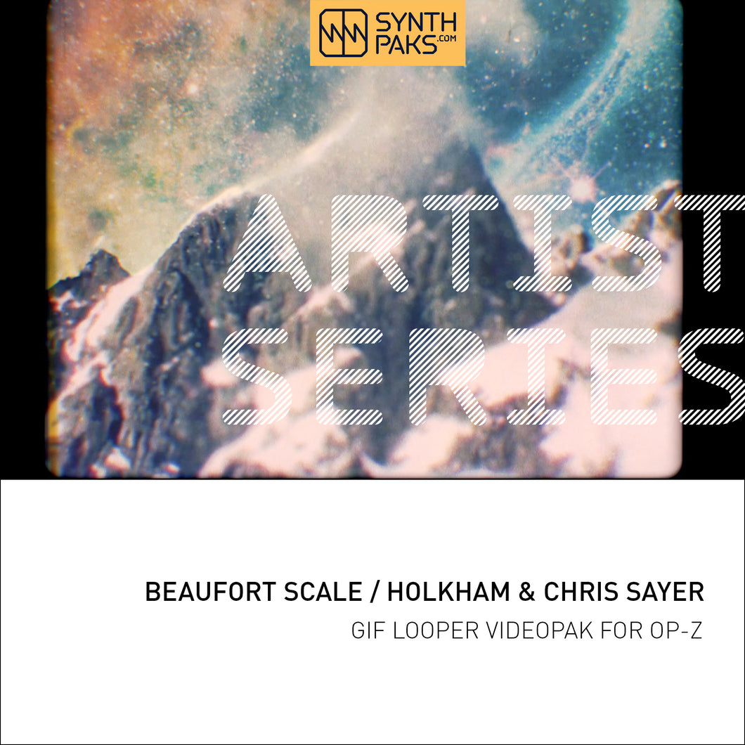 Beaufort Scale - Artist Series - Holkham & Chris Sayer - OP-Z App Videopak - Synthpaks