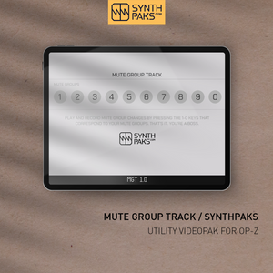 Mute Group Track - Custom OP-Z App Videopak - Synthpaks